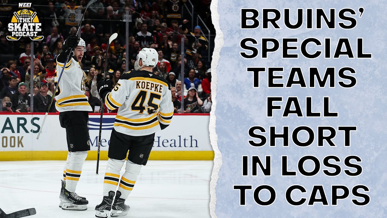 Team Falling Short Bruins' Special Teams Fall Short In Loss To Capitals | The Skate Pod ...