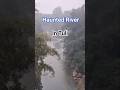 Tuli Milak River short vlog Nagaland.