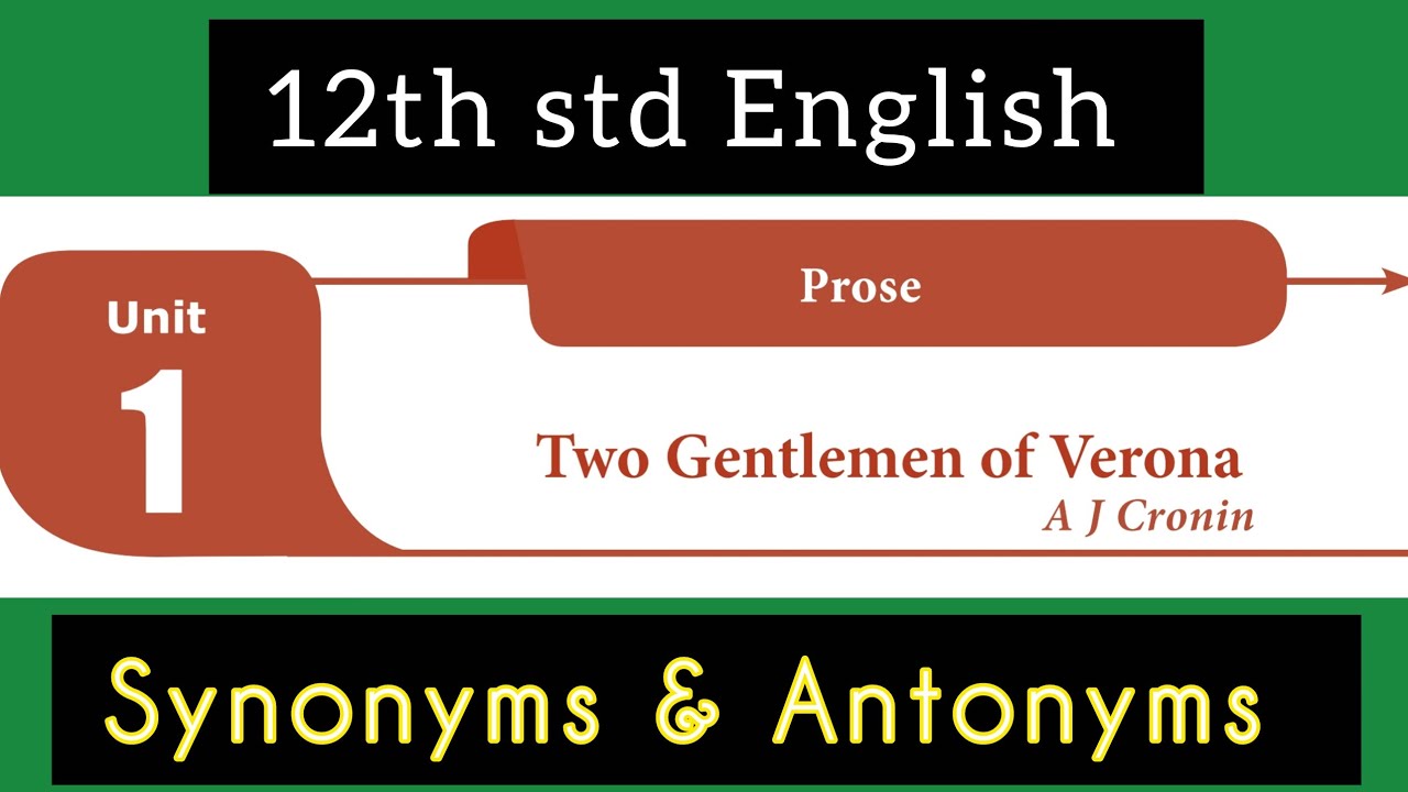 12th english unit 1 synonyms and antonyms | Tamil meaning | Prose | Two ...