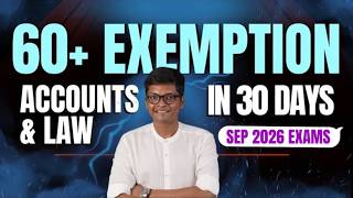 ACCS LAW - 60 EXEMPTION STRATEGY IN 30 DAYS