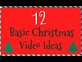 Johanna Belle | 12 basic christmas video ideas!