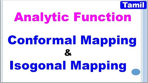 MA3452 | MA3303 | Analytic Function | Conformal Mapping in Tamil | Isogonal Mapping in Tamil