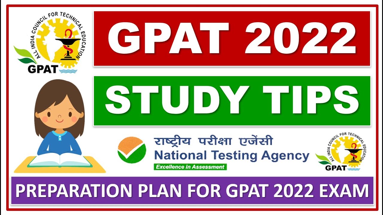 GPAT 2022 EXAM PREPARATION PLANNING, STUDY TIPS, NTA GPAT 2022