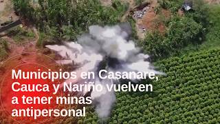Municipios declarados libres de minas antipersonal vuelven a registrar incidentes con explosivos