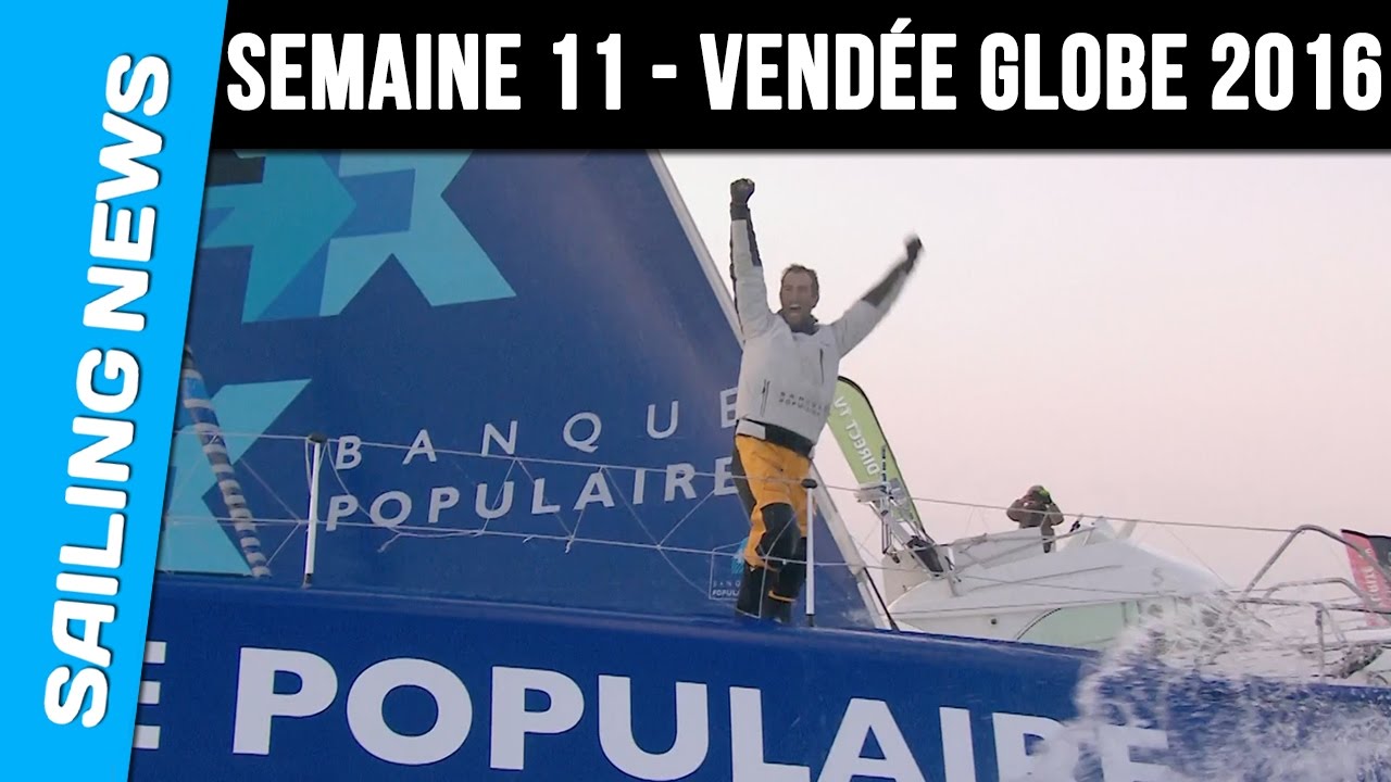 11ème semaine de course - Vendée Globe 2016