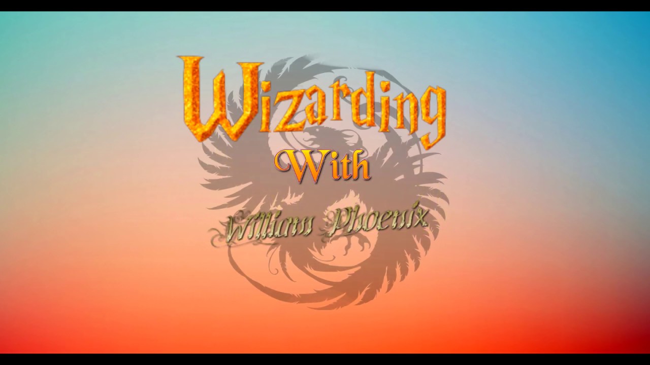 Wizarding with William Phoenix promo