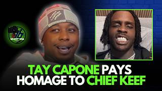 Tay Capone & 16Shotem Pays Homage To Chief Keef Talks Benefiting Off Pain