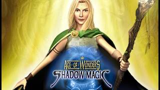 Шахматы моего детства, или Age of Wonders: Shadow Magic ( часть 1)