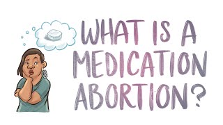 What is a Medication Abortion? [English]