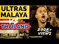 Ultras Malaya vs Thailand WCQ 2019 | Part 2 With UM07 on Match Day