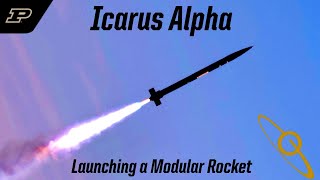 Icarus Alpha - A Purdue Orbital Story
