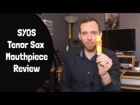 SYOS Tenor Mouthpiece Review