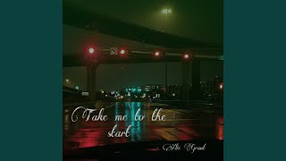 Take Me to the Start