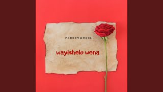 Wayishelo Wena