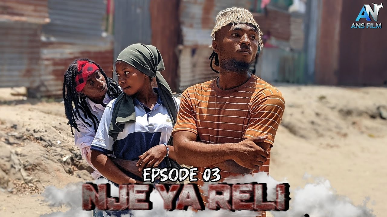 NJE YA RELI / 03 /                                                     Comedy / Drama / Educational 
