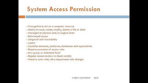 CISA: DOMAIN 5 PART 4 PART A IDENTITY AND ACCESS MANAGEMENT SYSTEM ACCESS PERMISSION