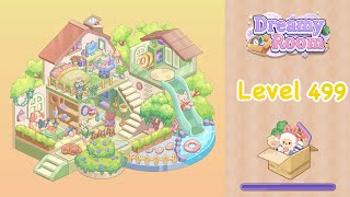 【Dreamy Room】Level 499 gameplay walkthrough #gameplay #walkthrough #asmr #gaming