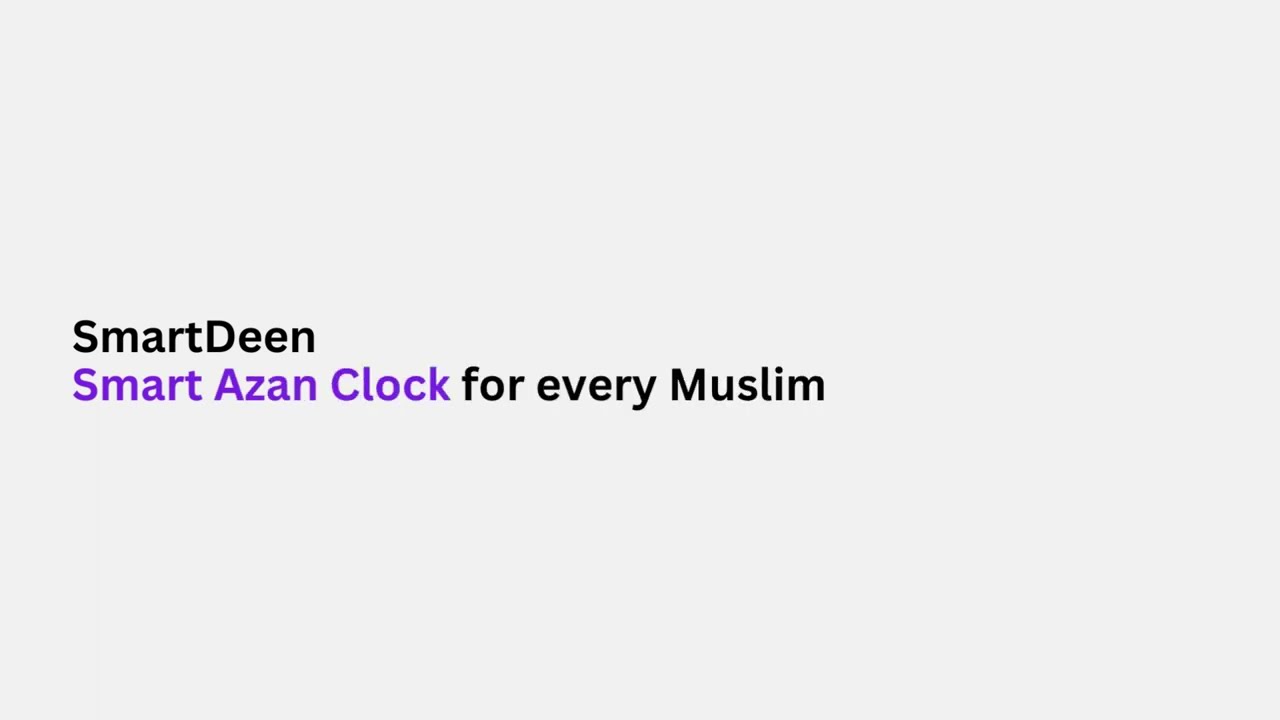 Why SmartDeen is the best brand for Smart Azan Clock?