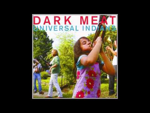 Dark Meat — Dark Meat-Three Eyes Open (Live)