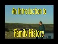 An Introduction to Family History