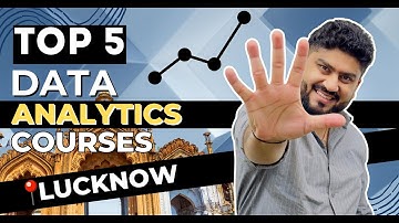 Top 5 Best Data Analytics Courses Institutes in Lucknow | 100% Job Placement #datanalytics