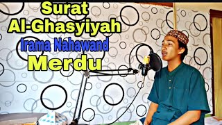 Download lagu Al Ghasyiyah | Irama Nahawand Merdu