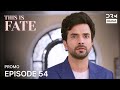 THIS IS FATE | Season 5 - Episode 54 Promo | Kundali Bhagya | Dubbed in English | GG16