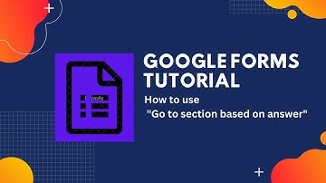 Google Forms Tutorial || Go to section based on answer #googleform #tuorial  #online #tips