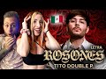 REACCIONANDO a TITO DOUBLE P -ROSONES-