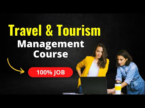 Travel And Tourism Jobs Apply Now | Course Details, Salary Package, Job Opportunities