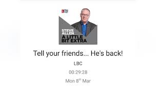 LBC RADIO PRESENTER STEVE ALLEN IS BACK, link in description for complete podcast