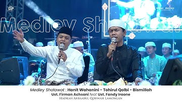 Medley Sholawat Hanit Wa Hanini - Tohirul Qolbi Jalur Bahagia Cak Fandy Irawan ft Cak Firman Achsani