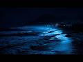 Ocean Waves at Night 🌙 Relaxing Beach Sounds for Sleep, Meditation &amp; Peaceful Healing