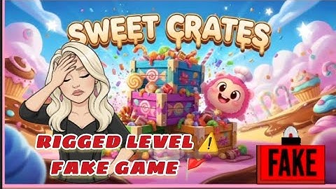 🚨Sweet Crates SCAM: They RESET Your Progress To Force More Ads! (The Shame Trap)🚩