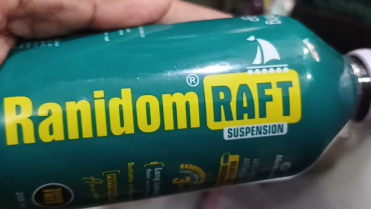 Ranidom raft syrup dose | ranidom raft suspetion syrup price | ranidom raft uses in hindi 