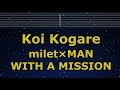 Karaoke♬ Koi Kogare - milet×MAN WITH A MISSION 【No Guide Melody】 Lyric Romanized Daymon Slayer
