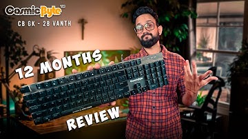12 Months Review of Cosmic byte CBGK28 VANTH Keyboard