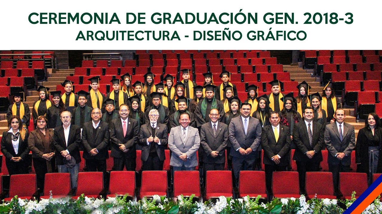Ceremonia de Graduación Generación 2018-03 - YouTube