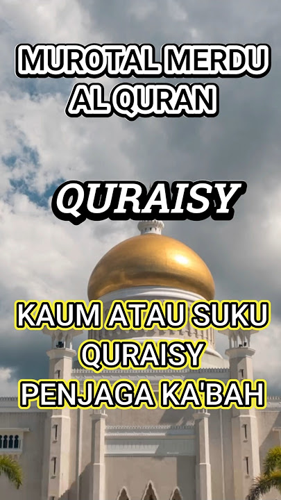 Murotal Merdu AL Quran Juz Amma Surah QURAISY Penyejuk Hati Qari Syeikh Alaa' Aqel