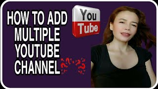 HOW TO ADD MULTIPLE YOUTUBE CHANNEL/ACCOUNT/TAGALOG TUTORIAL screenshot 5