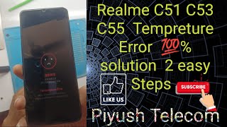 Realme C51 C53 C55 Temperature Error Problem 💯% Solution 