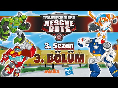 Transformers Rescue Bots 🤖| 3. Sezon 3. Bölüm | minika