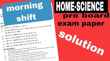 CLASS 12Th  HOME SCIENCE PRE BOARD  SOLUTION-ANSWER  KEY 2022-23 ll HOME SCIENCE QUESTION PAPER