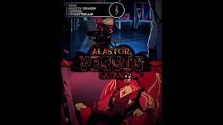 Alastor VS Satan