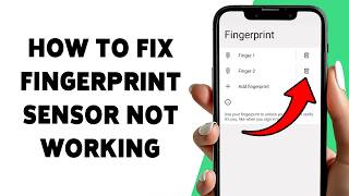 How To Fix Fingerprint Sensor Not Working | Fingerprint Lock Problem Solved 2026