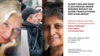 Queer Then and Now: CLAGS Kessler Award Winners Reflect on Queer/Trans Activism and Scholarship