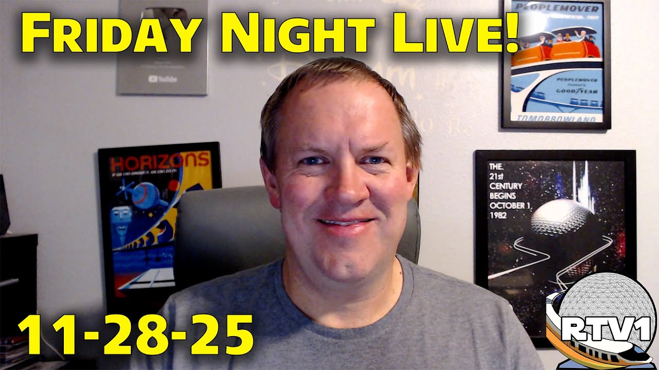 Friday Night Live Stream Announcement - 11-28-25 - Walt Disney World Live Stream
