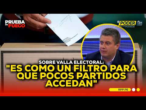Elecciones 2026: José Manuel Villalobos explica cómo funciona la valla electoral #PDFRPP