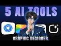 Top 5 AI Tools for Graphic Designers in 2026 !