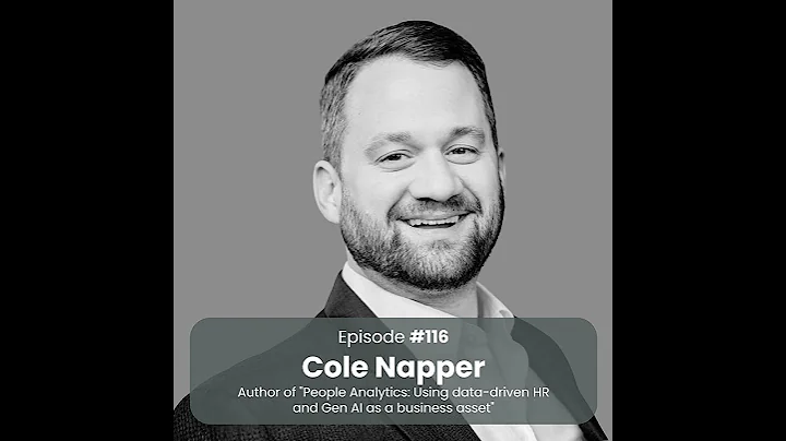 HR in the Age of AI: Cole Napper on People Analytics, Generative AI, and Redefining Value
